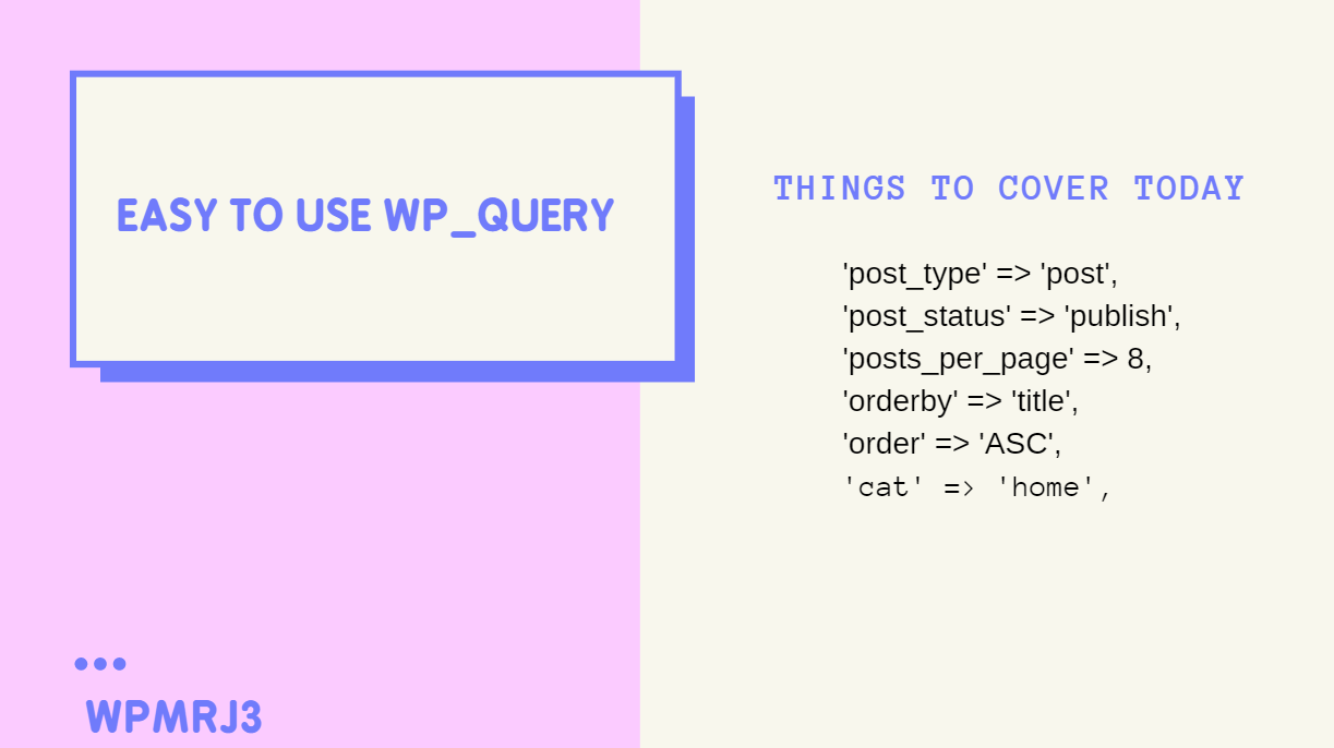 استخدام WP_Query – عرض مقالات ووردبيس والمقالات المخصصة