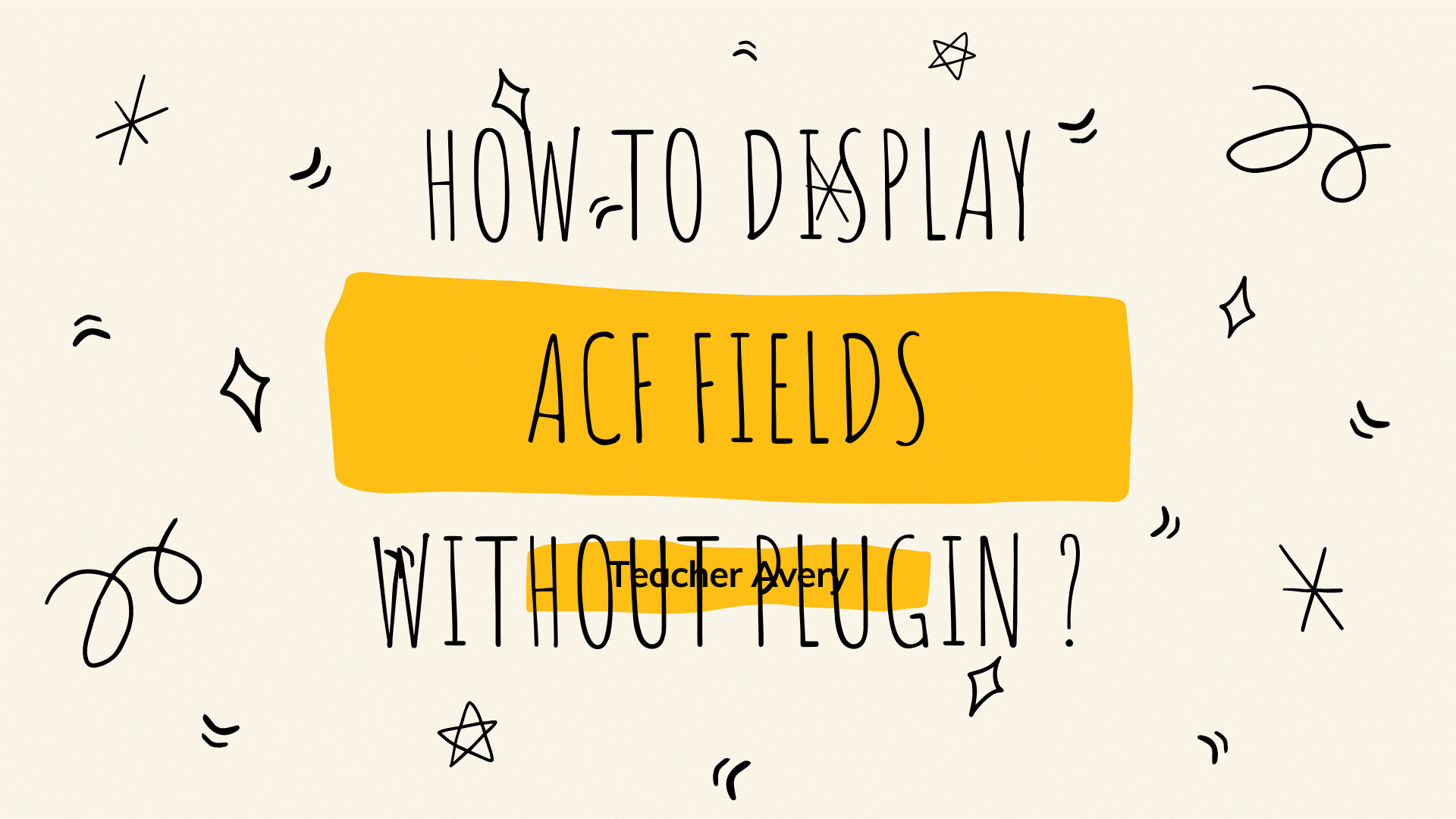 Add ACF Custom Fields WordPress Full Tutorial